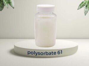 Polysorbate 61 (Tween 61) – Low-EO Stearate Emulsifier